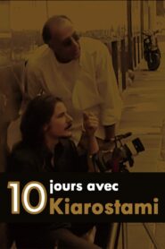 10 Days with Kiarostami 2005 one on netflix