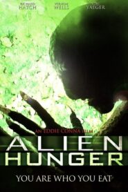 Alien Hunger 2017 one on netflix