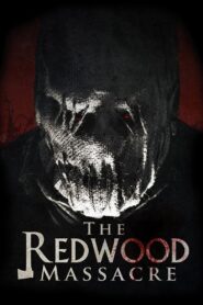 The Redwood Massacre 2014 one on netflix