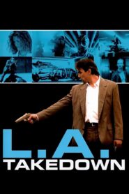 L.A. Takedown 1989 one on netflix