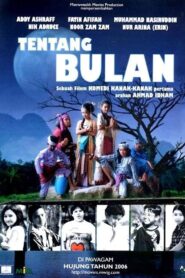Tentang Bulan 2006 one on netflix