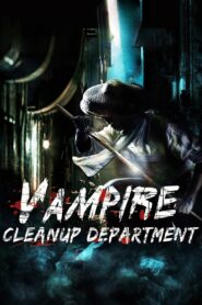 Vampire Cleanup Department 2017 one on netflix