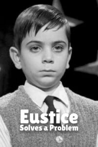 Eustice Solves a Problem 2005 one on netflix
