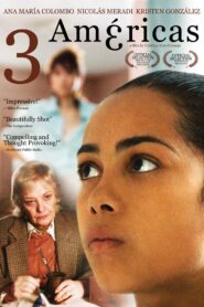 3 Américas 2007 one on netflix