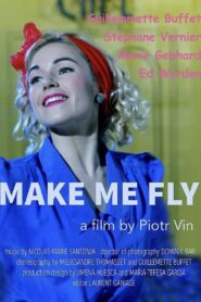 Make Me Fly 2017 one on netflix