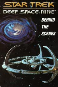 Star Trek: Deep Space Nine – Behind the Scenes 1993 one on netflix