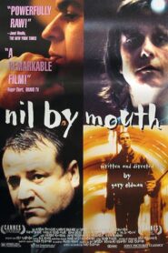 Nil by Mouth 1997 one on netflix