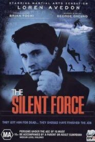 The Silent Force 2001 one on netflix