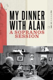 My Dinner with Alan: A Sopranos Session 2019 one on netflix