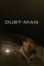 Dust-Man 2021 one on netflix