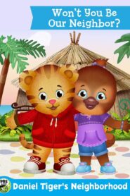 The Daniel Tiger Movie: Won’t You Be Our Neighbor? 2018 one on netflix