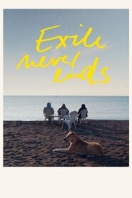 Exile Never Ends 2024 one on netflix