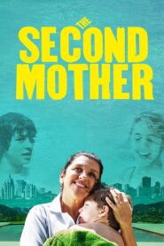 The Second Mother 2015 one on netflix