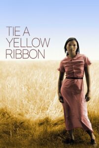 Tie a Yellow Ribbon 2007 one on netflix