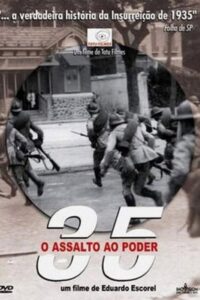 35 – O Assalto ao Poder 2002 one on netflix
