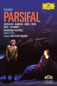 Wagner: Parsifal 2007 one on netflix