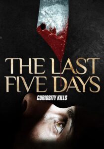 The Last Five Days 2020 one on netflix