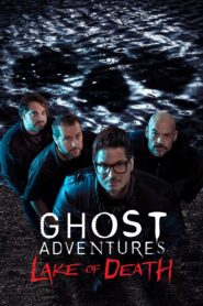 Ghost Adventures: Lake of Death 2023 one on netflix