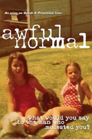 Awful Normal 2004 one on netflix