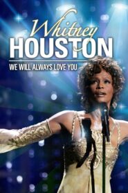 Whitney Houston: We Will Always Love You 2012 one on netflix