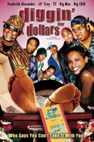 Diggin’ for Dollars 2004 one on netflix
