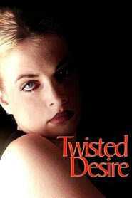 Twisted Desire 1996 one on netflix