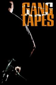 Gang Tapes 2001 one on netflix