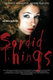 Sordid Things 2009 one on netflix