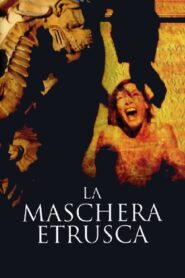 The Etruscan Mask 2007 one on netflix