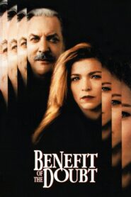Benefit of the Doubt 1993 one on netflix