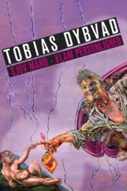 Tobias Dybvad: Sjov mand – Klam personlighed 2013 one on netflix