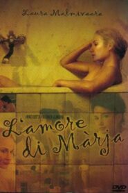 L’amore di Màrja 2004 one on netflix