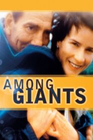 Among Giants 1998 one on netflix