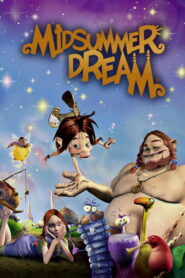 Midsummer Dream 2005 one on netflix