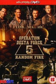 Operation Delta Force V: Random Fire 2000 one on netflix