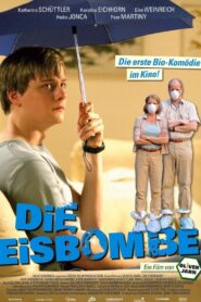 Die Eisbombe 2008 one on netflix