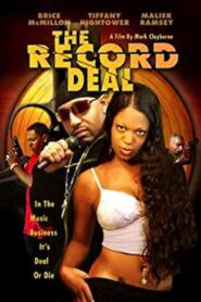 The Record Deal 2005 one on netflix