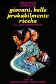 Young, Beautiful… Probably Rich 1982 one on netflix