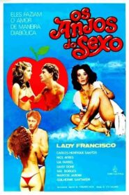Os Anjos do Sexo 1981 one on netflix