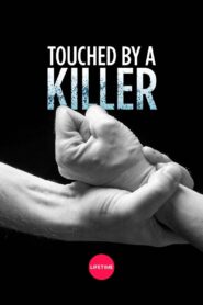 Touched by a Killer 2001 one on netflix