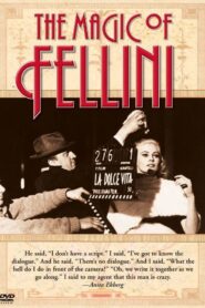 The Magic of Fellini 2002 one on netflix