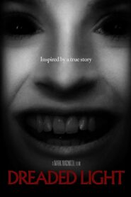Dreaded Light 2022 one on netflix