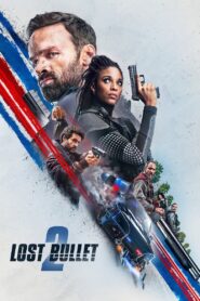 Lost Bullet 2 2022 one on netflix