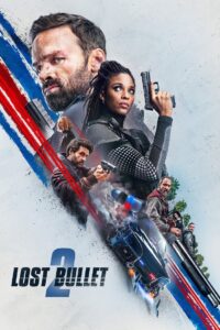 Lost Bullet 2 2022 one on netflix
