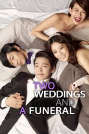 Two Weddings and a Funeral 2012 one on netflix
