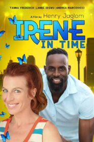 Irene in Time 2009 one on netflix