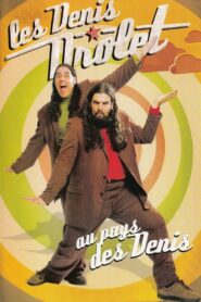 Les Denis Drolet – Au pays des Denis 2005 one on netflix