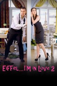 Eiffel… I’m in Love 2 2018 one on netflix
