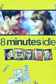 8 Minutes Idle 2012 one on netflix