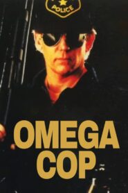 Omega Cop 1990 one on netflix